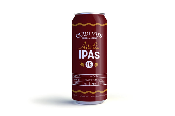 Arts & IPAs - #15 Hazy IPA