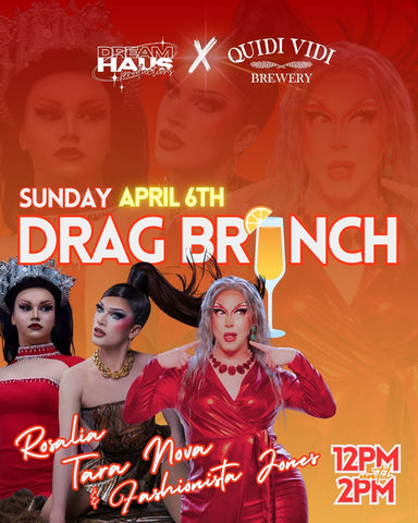 QV x Dreamhaus Drag Brunch Sunday April 6